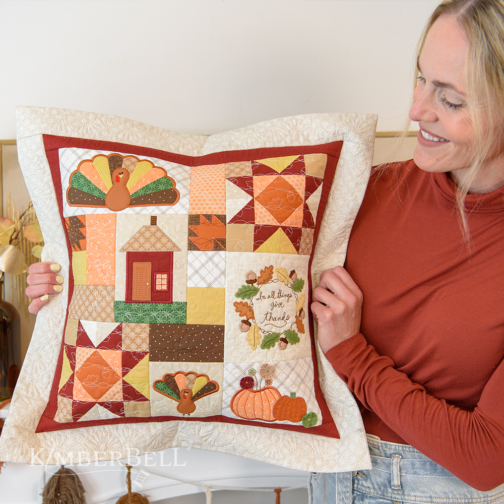 Kimberbell In All Things Give Thanks 22"x 22" pillow FABRIC kit