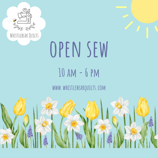 MAY 2024 Open Sew, May 16, 2024, 10am - 6pm THURSDAY